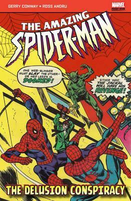 The Amazing Spider-Man Vol. 14: The Delusion Conspiracy by Ross Andru, Gerry Conway