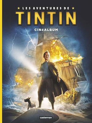 Les Aventures de Tintin: CinéAlbum by Hergé
