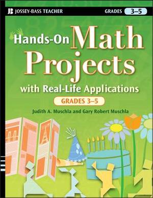 Hands-On Math, Grades 3-5 by Judith A. Muschla, Gary Robert Muschla