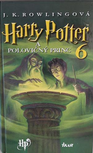 Harry Potter a polovičný princ by J.K. Rowling