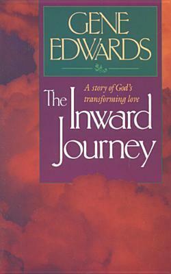 The Inward Journey by Gene Edwards