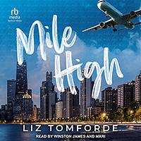 Mile High by Liz Tomforde