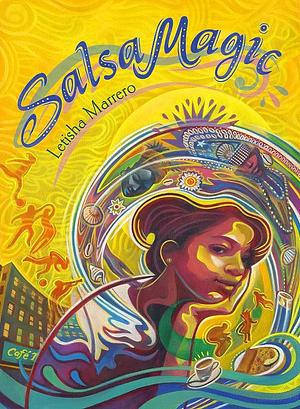 Salsa Magic by Letisha Marrero