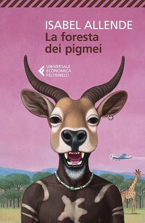 La foresta dei pigmei by Isabel Allende