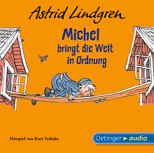 Michel Bringt Die Welt In Ordnung by Astrid Lindgren