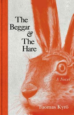The Beggar & the Hare by Tuomas Kyrö