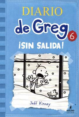 Sin Salida: Diario de Greg Sin Salida by Jeff Kinney