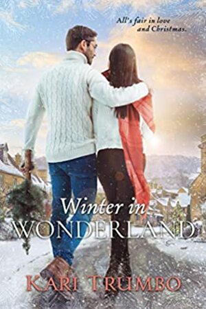 Winter in Wonderland by Kari Trumbo