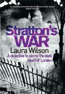 Stratton's War by Laura Wilson