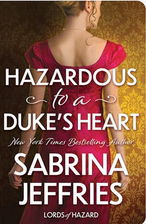 Hazardous to a Duke's Heart by Sabrina Jeffries