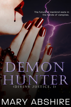 Demon Hunter by Mary Abshire