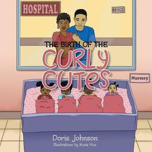 The Birth of the Curly Cutes by Doris Johnson