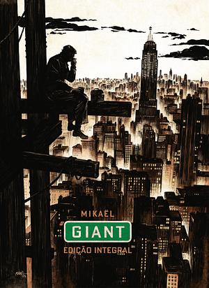 Giant: Edição Integral by Mikaël