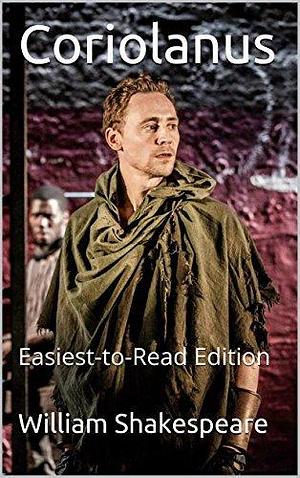 Coriolanus: Easiest-to-Read Edition by Robert Jackson, William Shakespeare, William Shakespeare