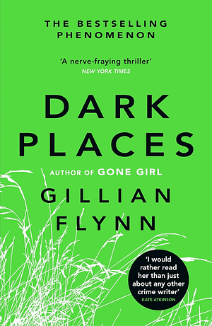 Dark Places by Gillian Flynn