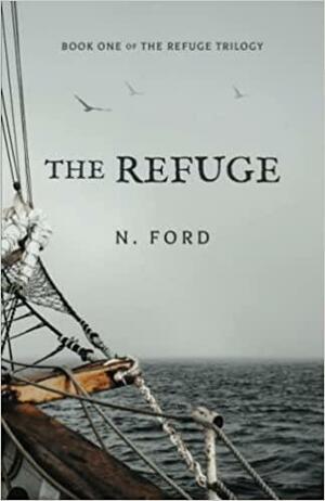 The Refuge by N. Ford, N. Ford