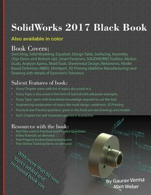 SolidWorks 2017 Black Book by Matt Weber, Gaurav Verma