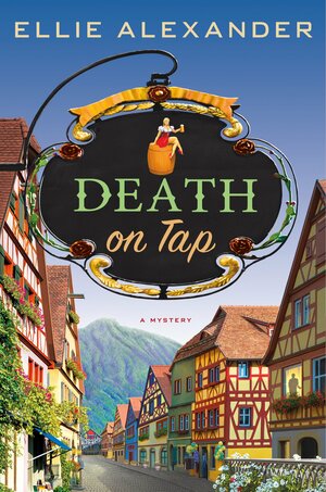 Death on Tap by Ellie Alexander