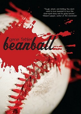 Beanball by Gene Fehler