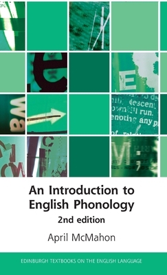 An Introduction to English Phonology 2nd Edition by April McMahon