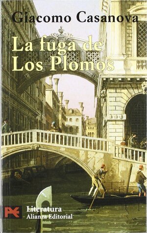 La fuga de los plomos by Giacomo Casanova
