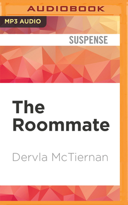 The Roommate by Dervla McTiernan
