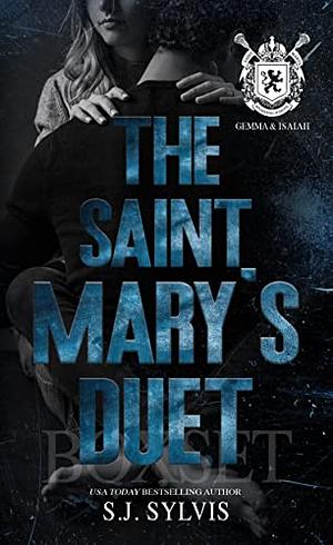 The Saint Mary's Duet Box Set by S.J. Sylvis