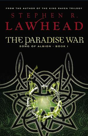 The Paradise War by Stephen R. Lawhead