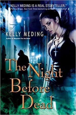 The Night Before Dead by Kelly Meding