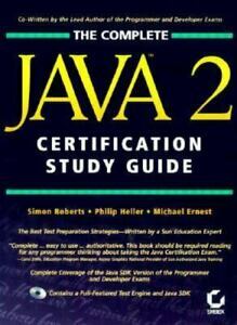 Complete Java 2 Certification Study Guide by Simon Roberts