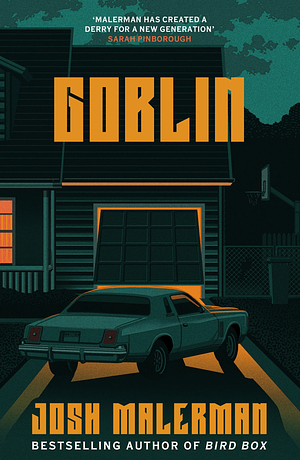 Goblin by Josh Malerman