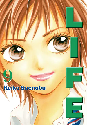 Life, Volume 9 by Keiko Suenobu