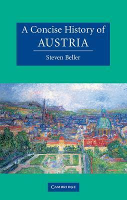 A Concise History of Austria by Steven Beller