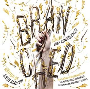 Branched: A Comedy with Consequences by Erin Mallon