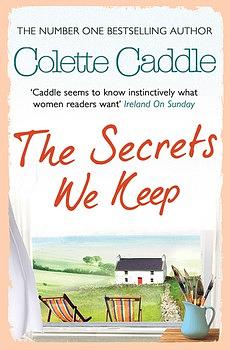 The Secrets We Keep by Colette Caddle