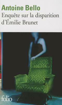Enquete Sur La Disp Brun by Antoine Bello