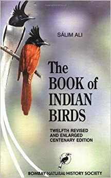 The Book of Indian Birds by Sálim Ali