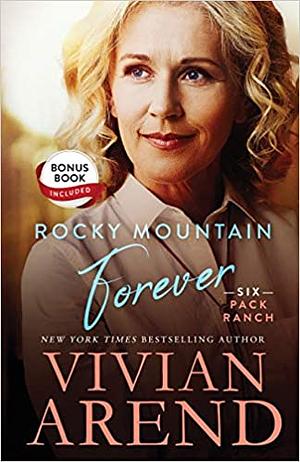 Rocky Mountain Forever by Vivian Arend