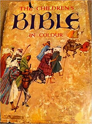 The Children's Bible in Colour by Hamlyn Publishing Group