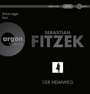Der Heimweg by Sebastian Fitzek