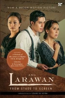 Ang Larawan: From Stage to Screen by Nick Joaquín