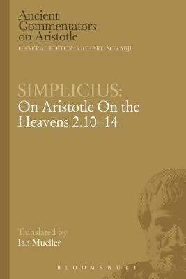 Simplicius: On Aristotle on the Heavens 2.10-14 by Simplicius