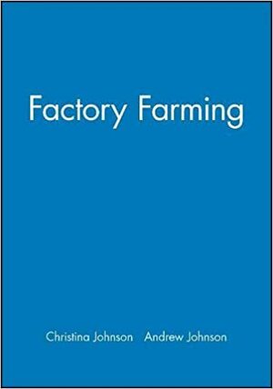 Factory Farming by Andrew Johnson