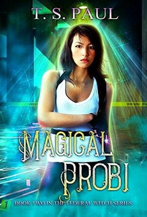 Magical Probi by T.S. Paul