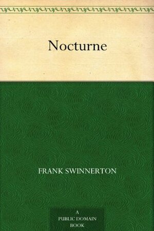 Nocturne by Frank Swinnerton, H.G. Wells