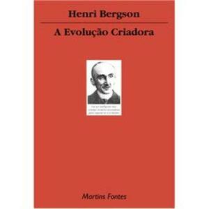 A Evolução Criadora by Henri Bergson