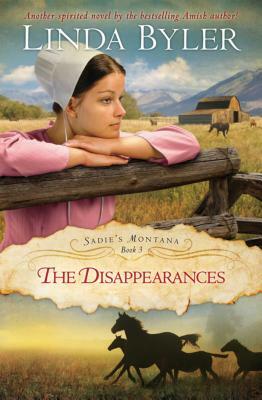 Disappearances: Another Spirited Novel by the Bestselling Amish Author! by Linda Byler