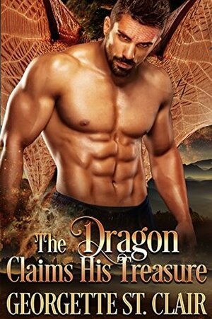 The Dragon Claims His Treasure by Georgette St. Clair