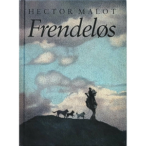 Frendeløs by Hector Malot