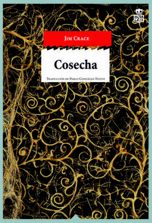 Cosecha by Jim Crace